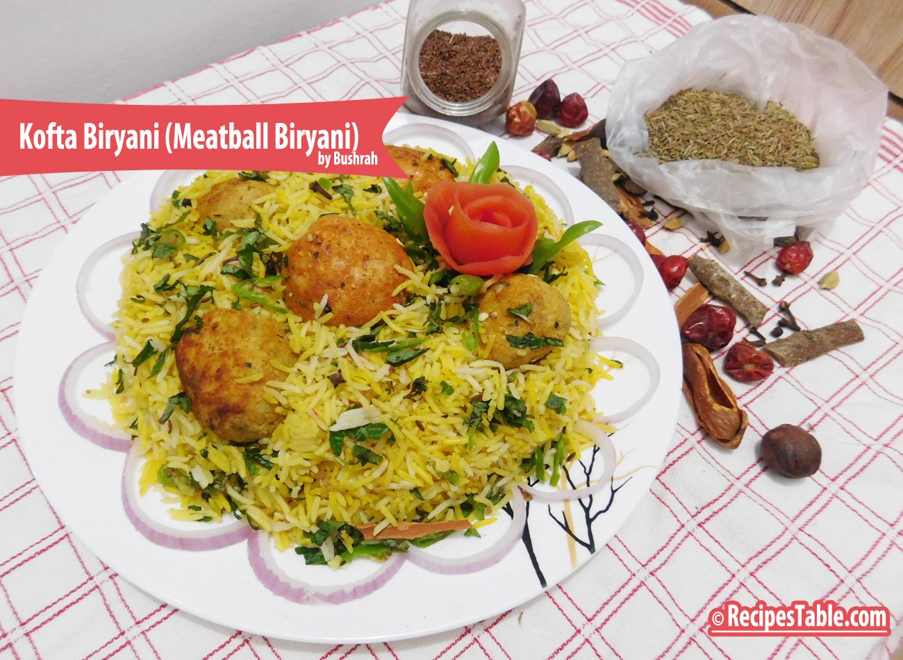 Kofta Biryani( Meatball Biryani)