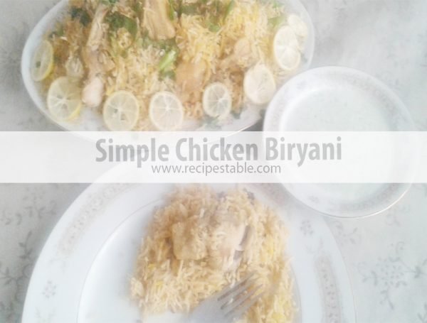 Simple Chicken Biryani Recipe - Recipestable