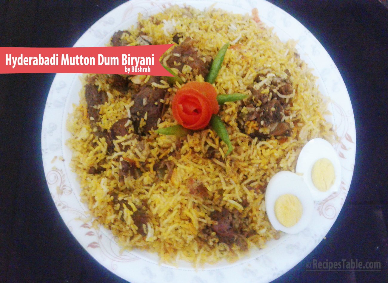 Recipe: Hyderabadi Mutton Dum Biryani